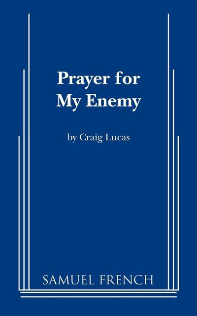 Prayer for My Enemy