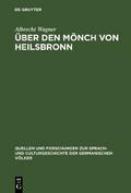 Über den Mönch von Heilsbronn