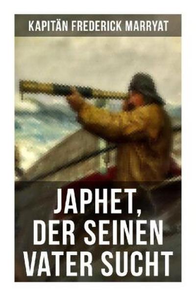 Japhet, der seinen Vater sucht