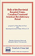 Rolls of the Provincial (Loyalist) Corps, Canadian Command American Revolutionary Period