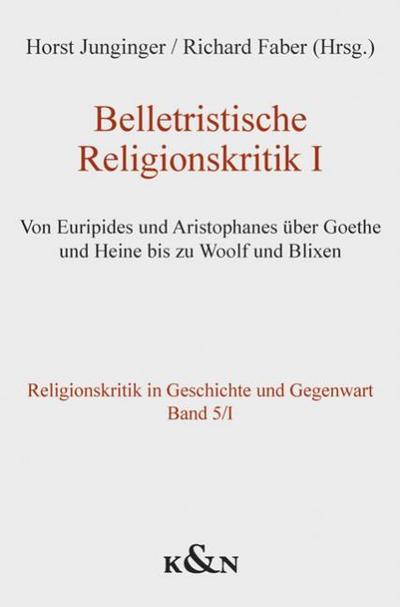 Belletristische Religionskritik I