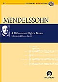 Ein Sommernachtstraum: Fünf Orchesterstücke. op. 61. Orchester. Studienpartitur + CD. (Eulenburg Audio+Score)