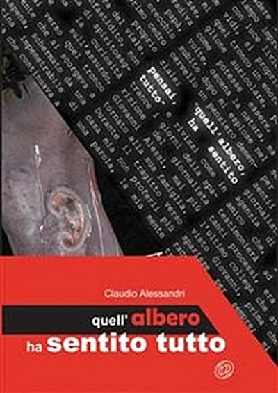 Quell’albero ha sentito tutto