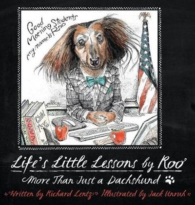 Life’s Little Lessons by Roo - More than a Dachshund
