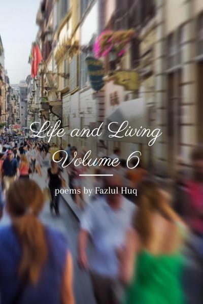 Life and Living Volume 6