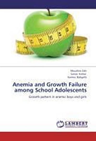 Anemia and Growth Failure among School Adolescents