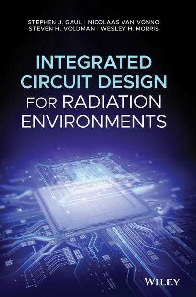 Integrated Circuit Design for Radiation Environments