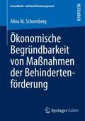 Ökonomische Begründbarkeit von Maßnahmen der Behin