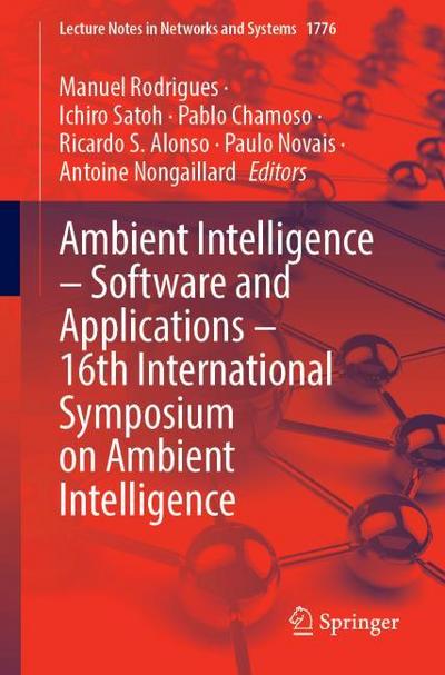 Ambient Intelligence - Software and Applications - 16th International Symposium on Ambient Intelligence