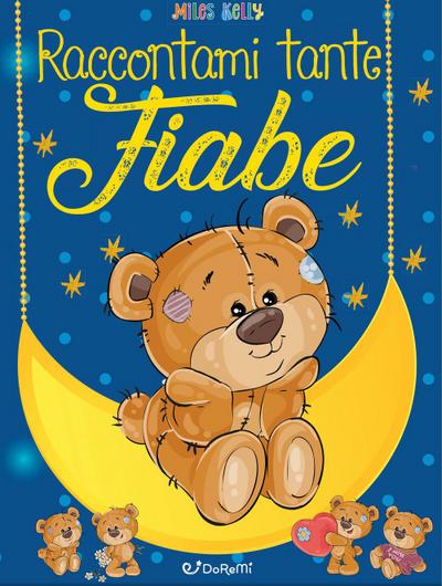 Raccontami tante fiabe. Sogni da leggere