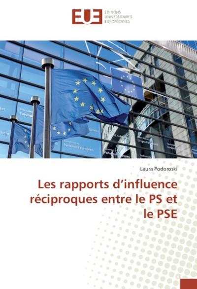Les rapports dinfluence réciproques entre le PS et le PSE