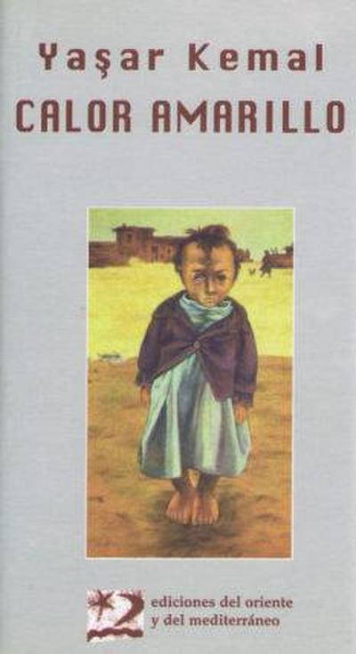 Calor amarillo : cuentos completos