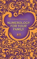 Numerology for Your Family - RoseMaree Templeton