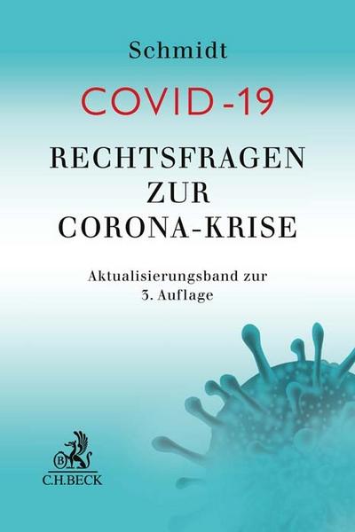 COVID-19 - Rechtsfragen zur Corona-Krise