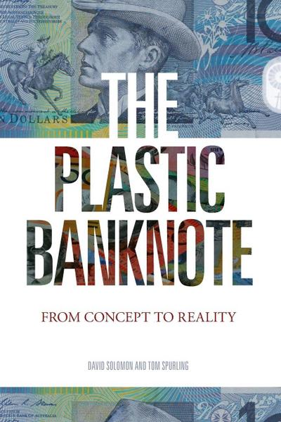 The Plastic Banknote