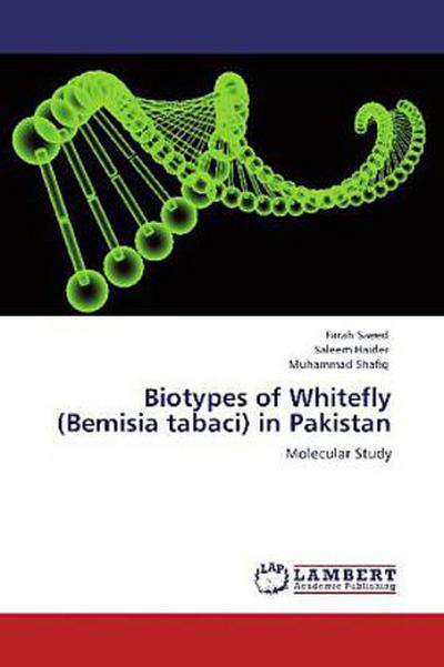 Biotypes of Whitefly (Bemisia tabaci) in Pakistan