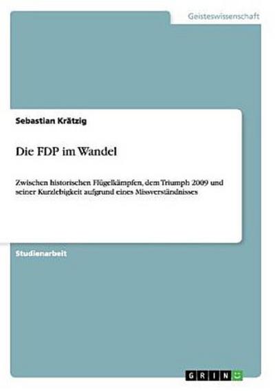 Die FDP im Wandel - Sebastian Krätzig