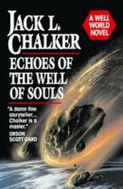 Echoes of the Well of Souls