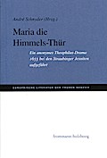 Maria Die Himmels-Thür