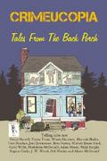 Crimeucopia - Tales From The Back Porch