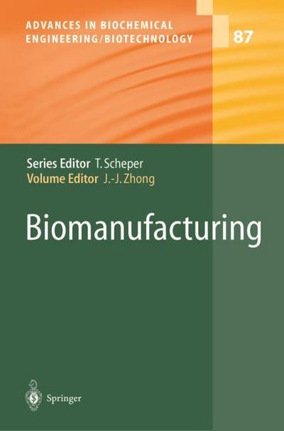 Biomanufacturing