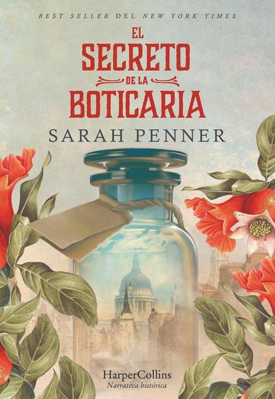 El Secreto de la Boticaria (the Lost Apothecary - Spanish Edition)