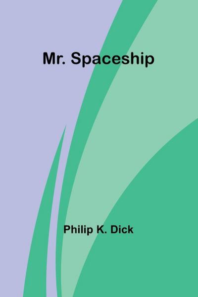 Mr. Spaceship
