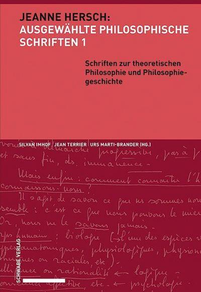 Ausgewählte Philosophische Schriften Schriften zur theoretischen Philosophie und Philosophiegeschichte