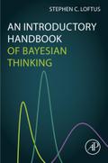 An Introductory Handbook of Bayesian Thinking