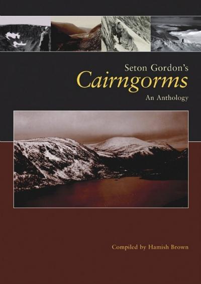 Seton Gordon’s Cairngorms