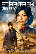 Star Trek - Destiny 1: Götter der Nacht