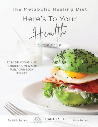 The Metabolic Healing Diet Cookbook