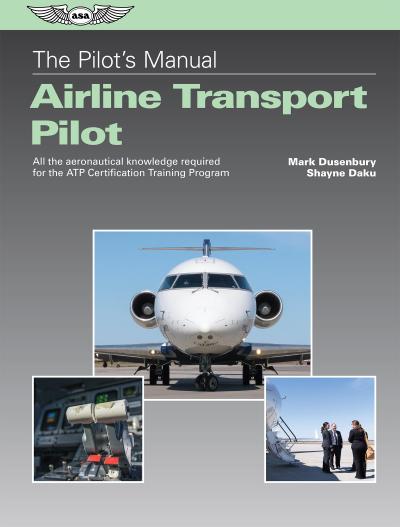 Pilot’s Manual: Airline Transport Pilot