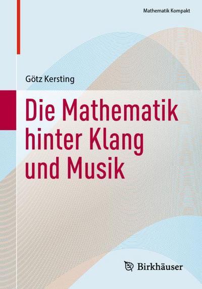 Die Mathematik hinter Klang und Musik