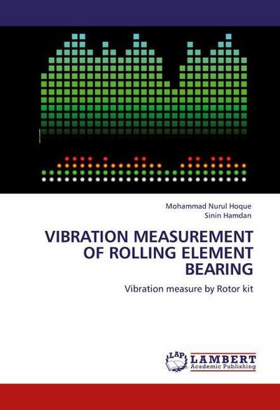 VIBRATION MEASUREMENT OF ROLLING ELEMENT BEARING