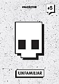 Unfamiliar