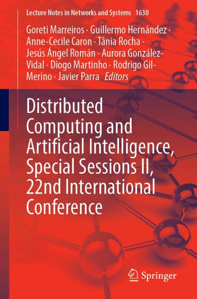 Distributed Computing and Artificial Intelligence, Special Sessions II, 22nd International Conference