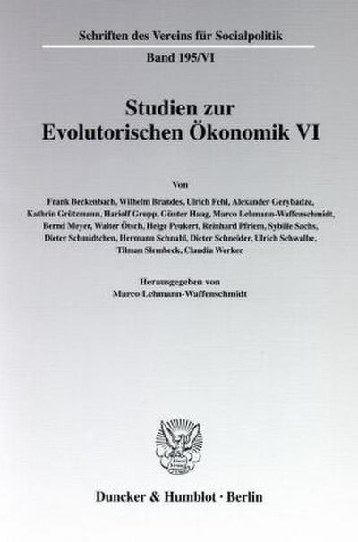 Studien zur Evolutorischen Ökonomik VI.