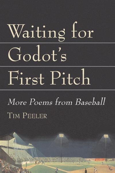 Waiting for Godot’s First Pitch