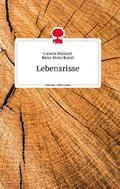 Lebensrisse. Life is a Story - story.one