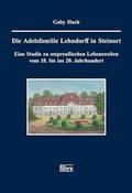 Die Adelsfamilie Lehndorff in Steinort