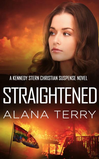 Straightened (A Kennedy Stern Christian Suspense Novel)