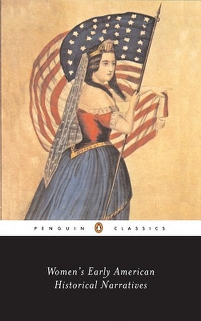 Women’s Early American Historical Narratives