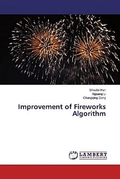 Improvement of Fireworks Algorithm
