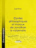 Contes philosophiques et moraux de Jonathan le visionnaire