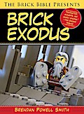 The Brick Bible Presents Brick Exodus