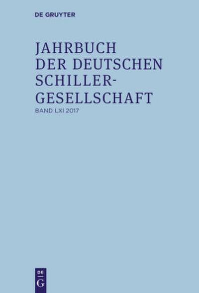 Jahrbuch der Deutschen Schillergesellschaft 2017