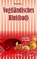 Vogtländisches Blut(bad)