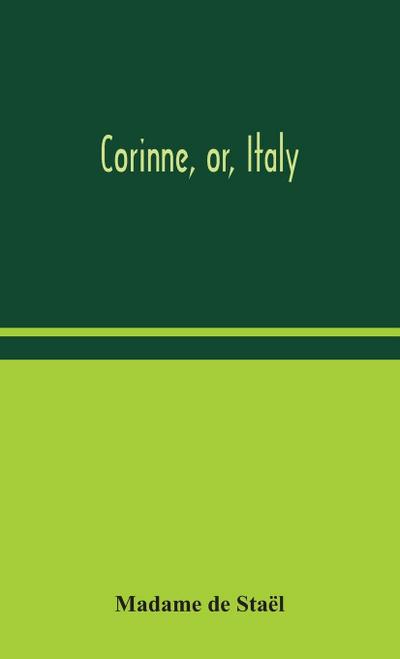 Corinne, or, Italy