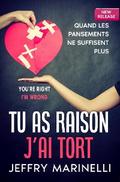 Tu as raison, j’ai tort